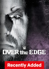 Kliknij by uszyskać więcej informacji | Netflix: WWE Over the Edge | Supergwiazdy WWE Attitude Era dają z siebie wszystko, aby pokonać najpotężniejszych rywali.